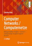 Computer Networks / Computernetze. Bilingual Edition / Zweisprachige Ausgabe. Springer Vieweg (2025). 3.Auflage. ISBN: 978-3-658-49977-8
